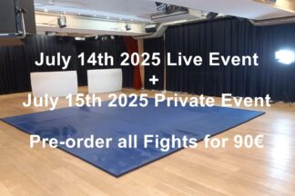 July 14th 2025 Live Event - + July 15th Private Event - 15 Fights minimum